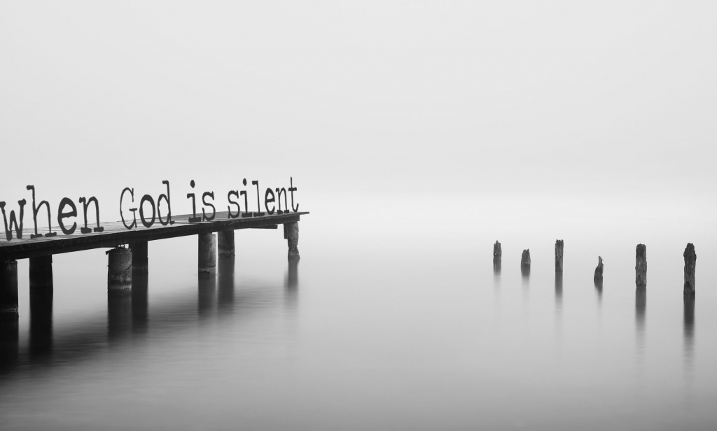 when God is silent
