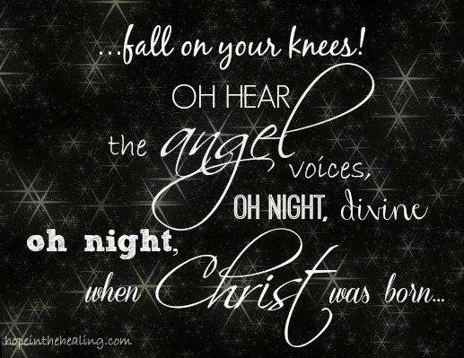 A Thrill of Hope: The story behind O Holy Night | Hope In The Healing
