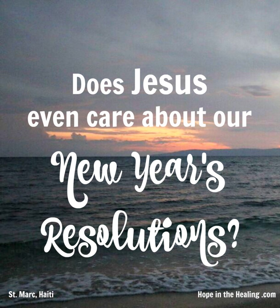 Does Jesus even care about our New Year's Resolutions?