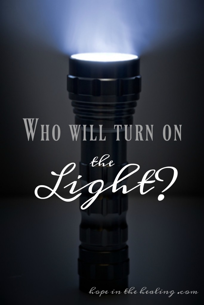Who will turn on the light?