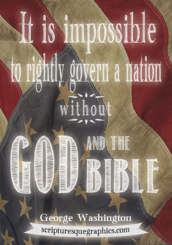 Impossible to govern without God-George Washington