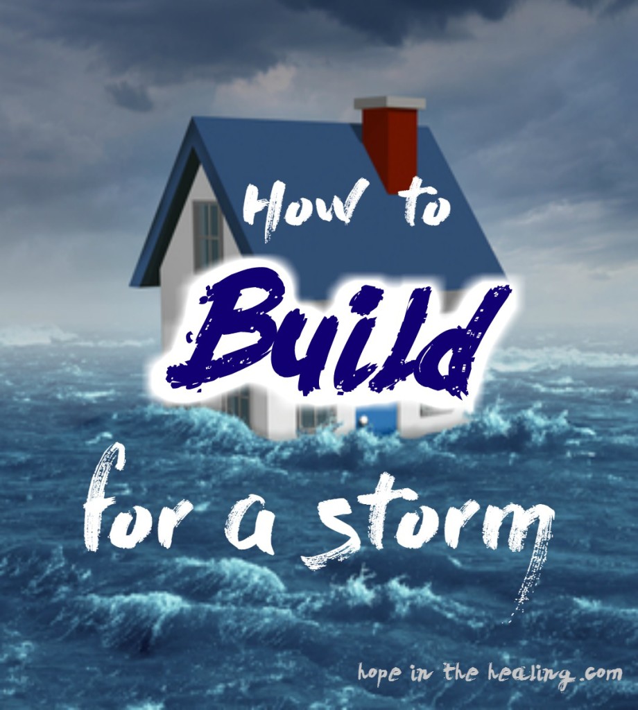 how to build for a storm